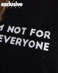 Not For Everyone T-Shirt, Black Color